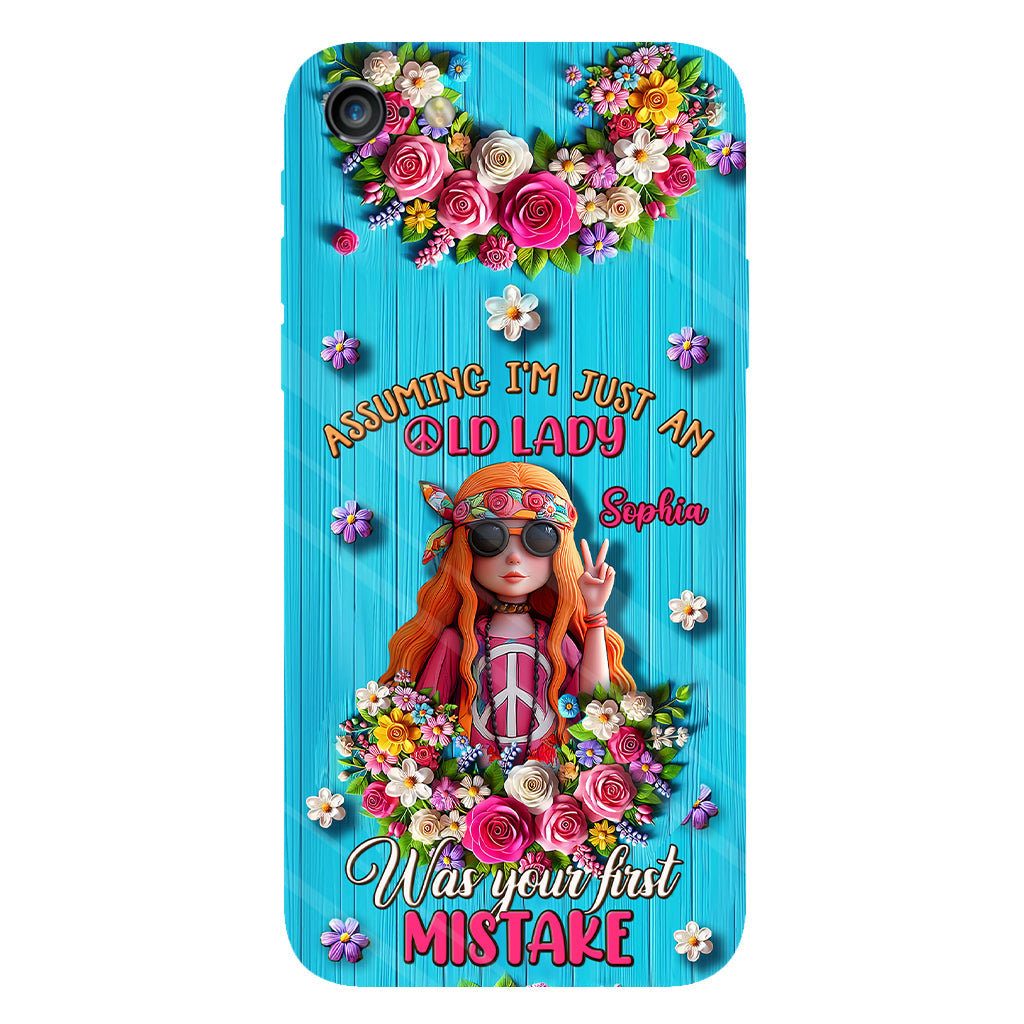 Assuming I'm Just An Old Lady Was Your First Mistake - Personalized Hippie Full Print Phone Case
