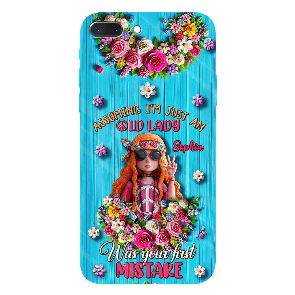 Assuming I'm Just An Old Lady Was Your First Mistake - Personalized Hippie Full Print Phone Case