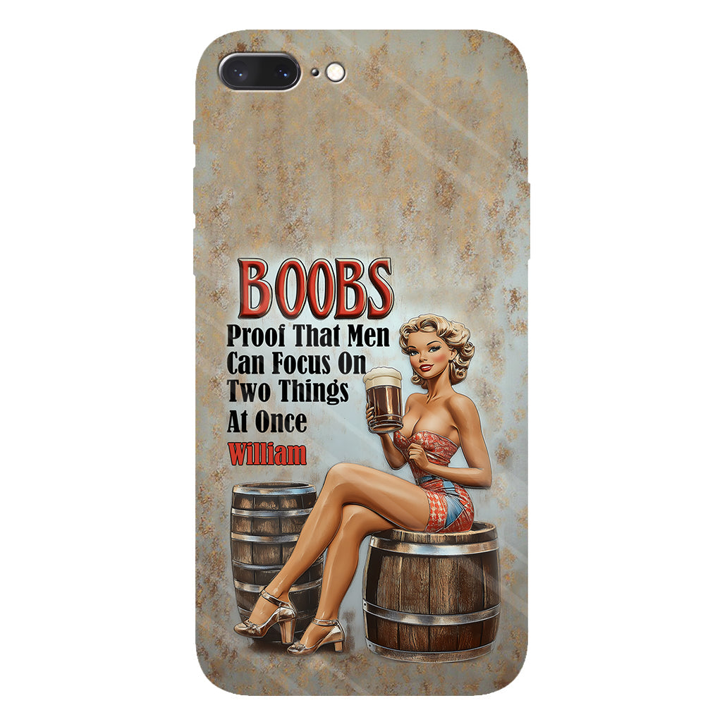 Proof That Men Can Focus on Two Things at Once - Personalized Beer Full Print Phone Case