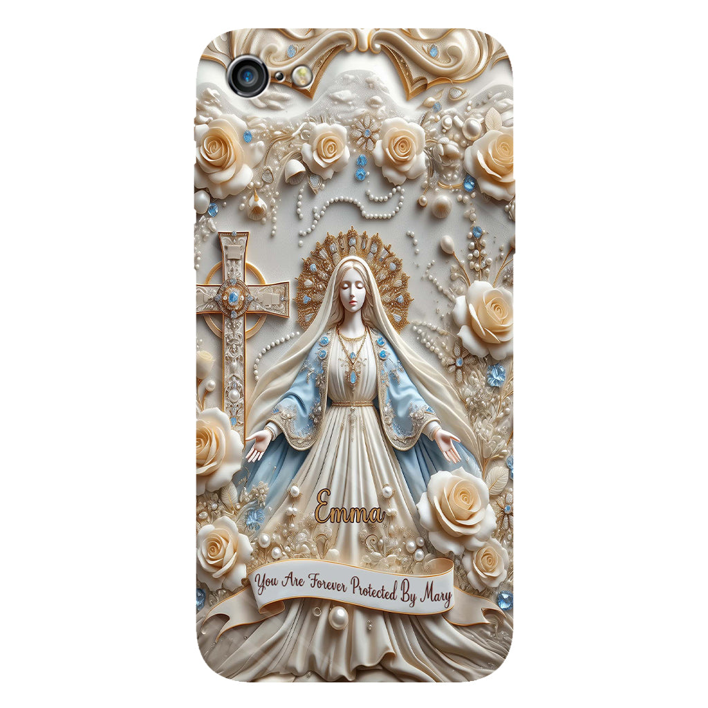 You Are Forever Protected By Mary - Personalized Christian Full Print Phone Case