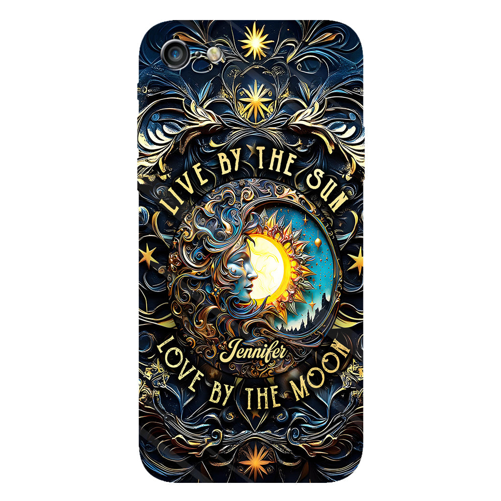 Live By The Sun Love By The Moon - Personalized Hippie Full Print Phone Case