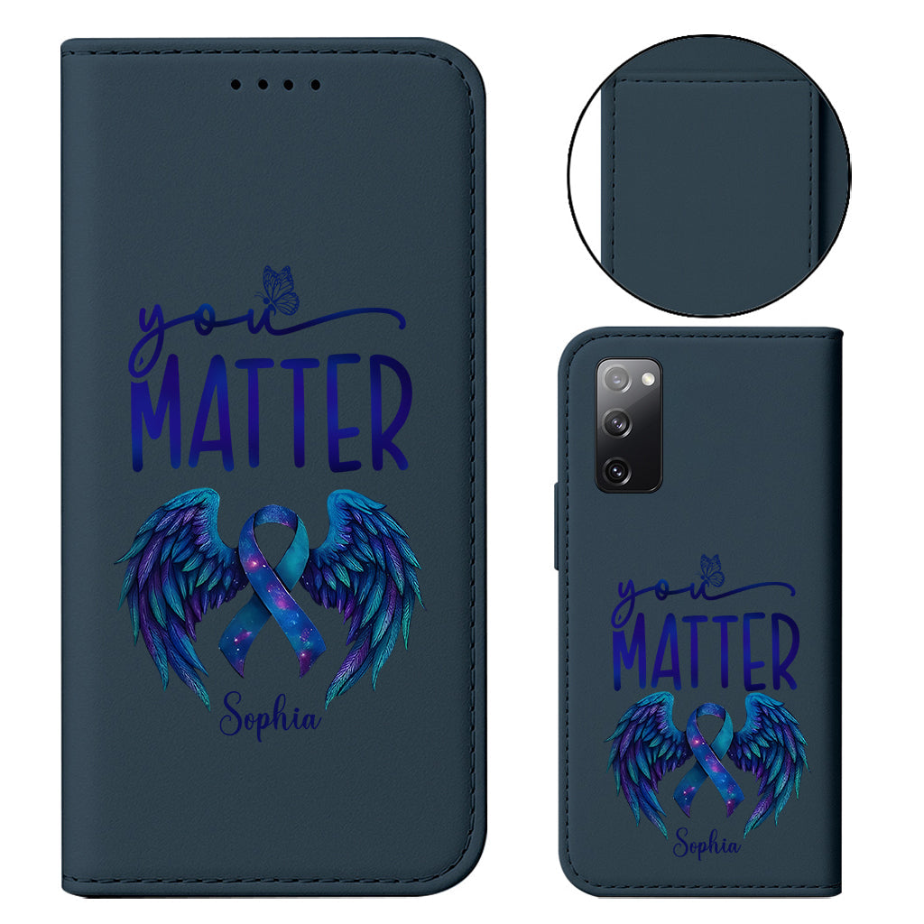 You Matter - Personalized Suicide Prevention Wallet Phone Case With Strap