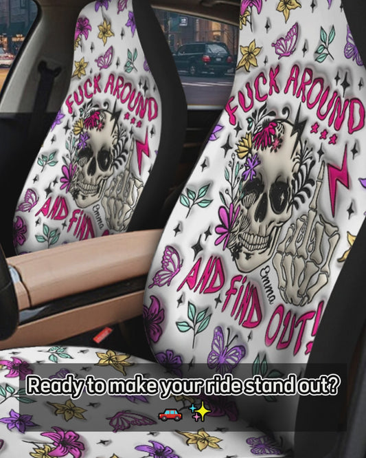 Fuck Around And Find Out - Personalized Skull Seat Covers