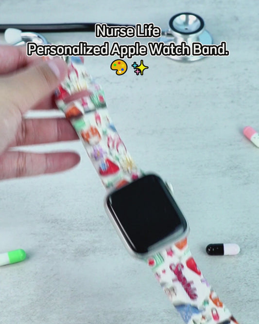 Nurse Life - Personalized Nurse Apple Watch Band
