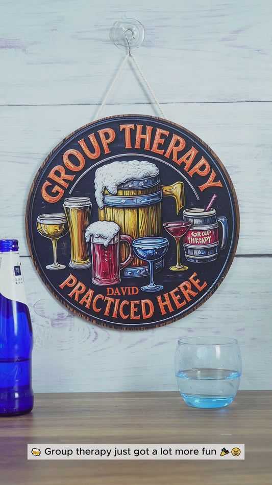 Group Therapy - Personalized Beer Round Wood Sign