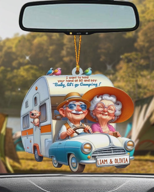 I Want to Hold Your Hand at 80 And Say Baby Let's Go Camping - Personalized Camping Ornament