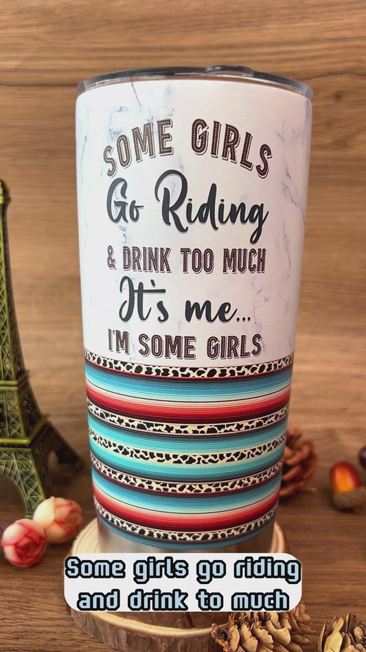 It's Me I'm Some Girls - Personalized Horse Tumbler