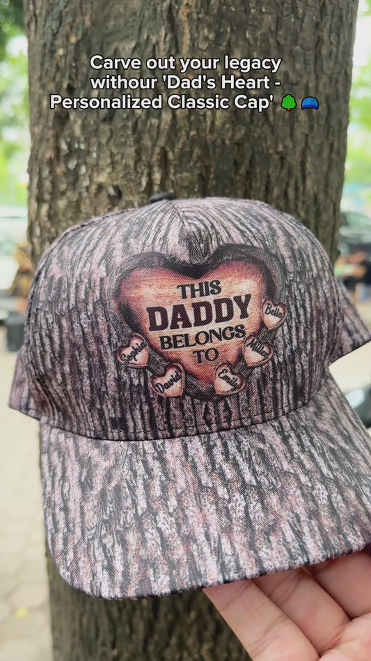 Dad's Heart - Gift for dad, grandma, grandpa, mom, uncle, aunt, brother, sister - Personalized Classic Cap