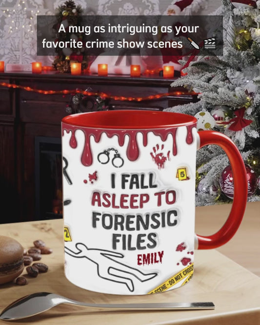 I Fall Asleep To True Crime Shows/ Podcasts - Personalized Accent Mug