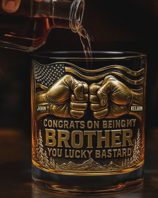 Congrat On Being My Brother - Personalized Sibling Whiskey Glass