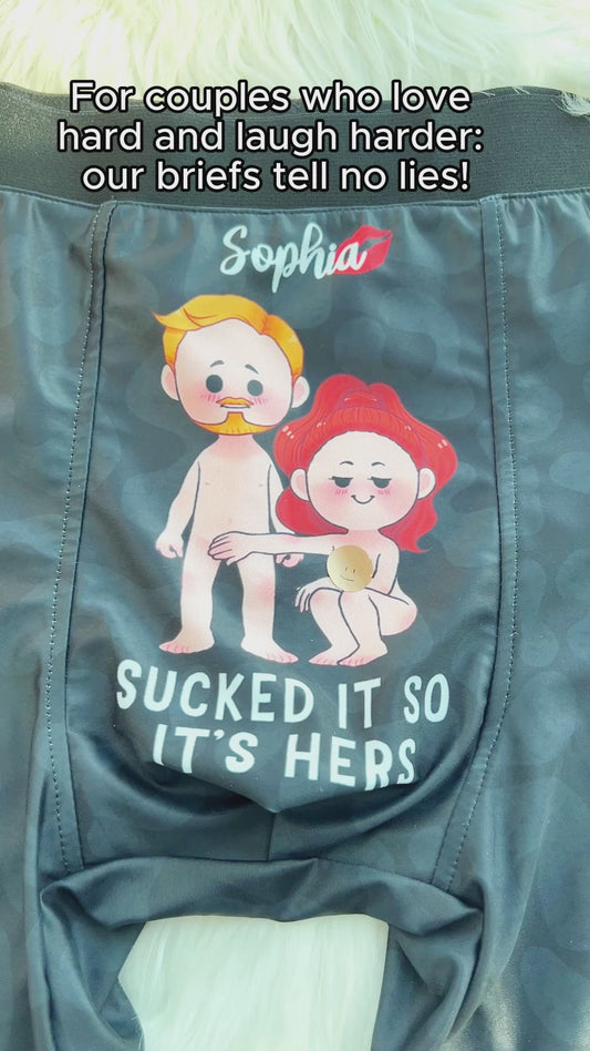 She Sucked It So It's Hers & He Licked It So It's His - Personalized Couple Women Briefs & Men Boxer Briefs