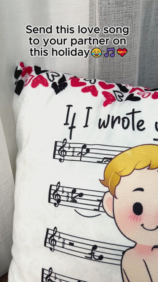 If I Wrote You A Love Song - Personalized Couple Throw Pillow