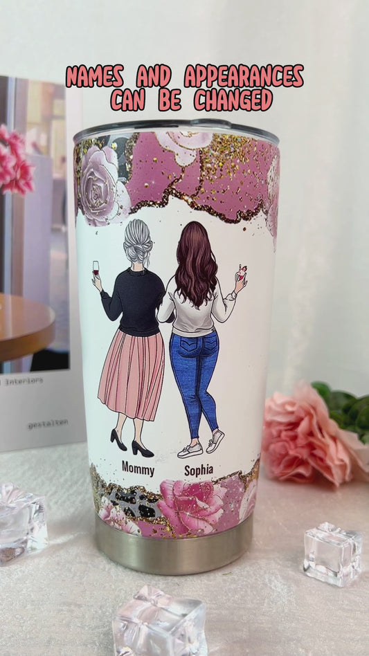 Mother And Daughter - Personalized Mother's Day Mother Tumbler
