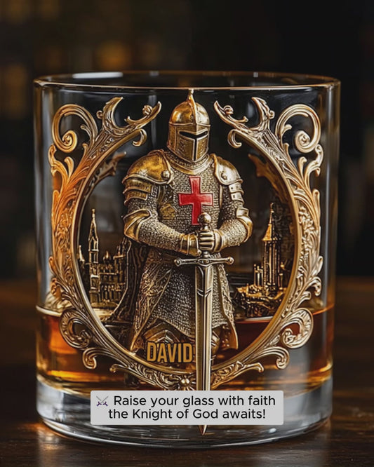 Knight Of God - Personalized Christian Whiskey Glass