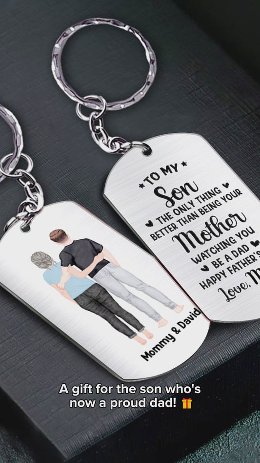 To My Son From Mom Dad Happy Father‘s Day Back View - Personalized Son Stainless Steel Keychain