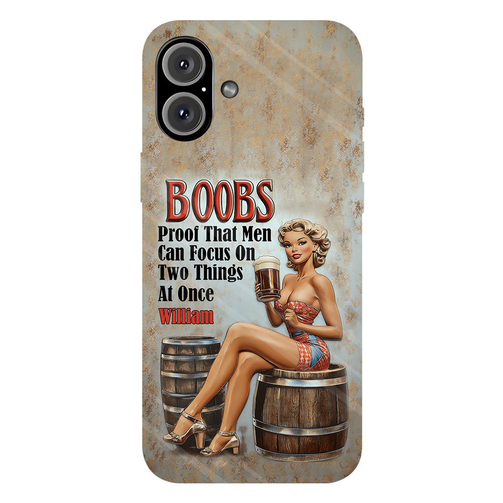 Proof That Men Can Focus on Two Things at Once - Personalized Beer Full Print Phone Case