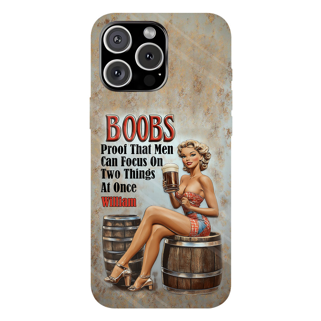 Proof That Men Can Focus on Two Things at Once - Personalized Beer Full Print Phone Case