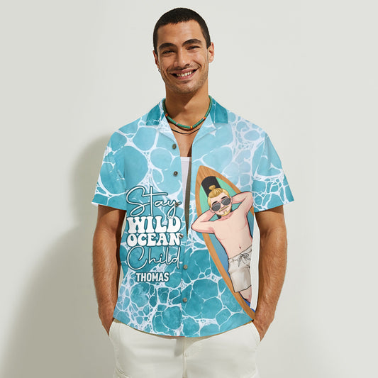 Stay Wild Ocean Child - Personalized Sea Lover Hawaiian Shirt