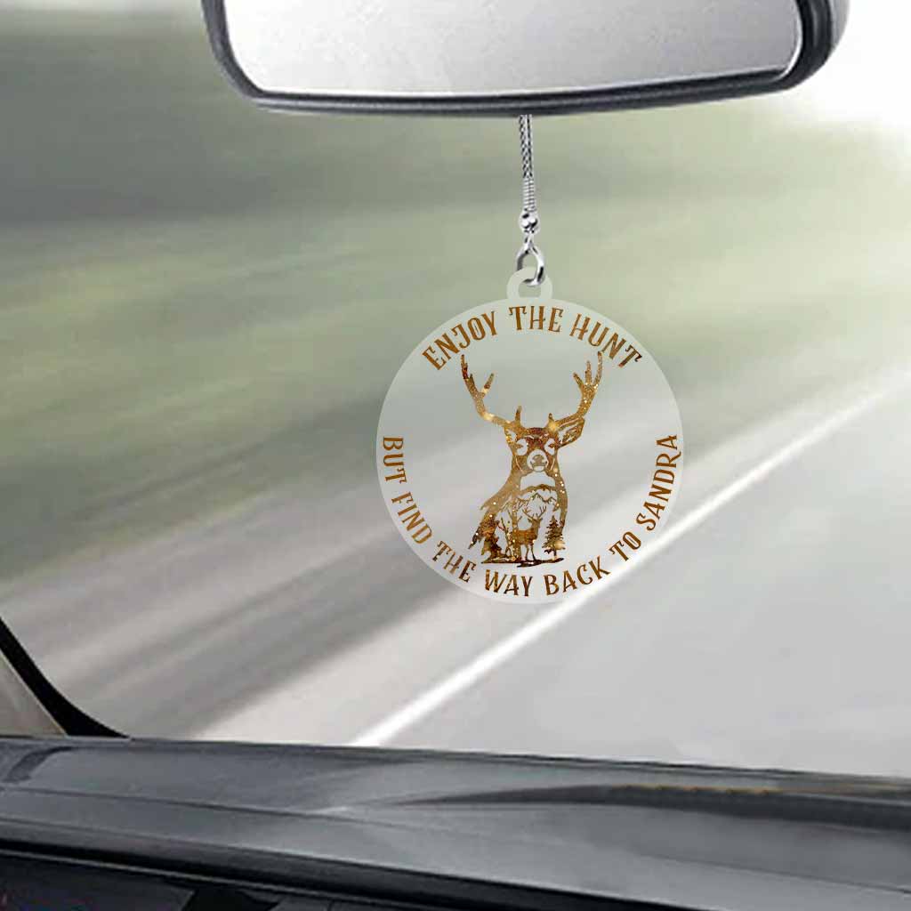 Enjoy The Hunt But Find Way Back To Me - Personalized Couple Hunting Transparent Car Ornament