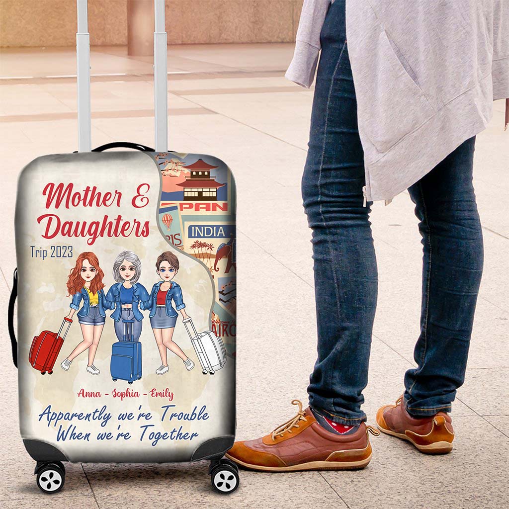Apparently We're Trouble When We're Together - Personalized Mother's Day Mother Luggage Cover