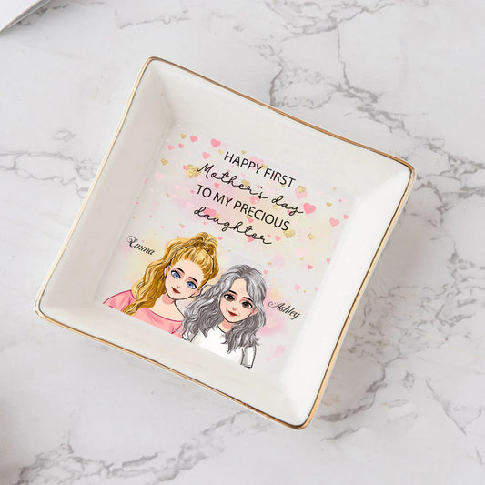 Happy First Mother's Day - Personalized Mother's Day Daughter Jewelry Dish