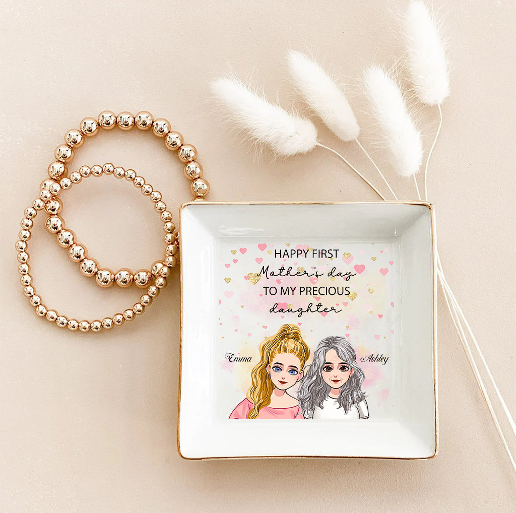 Happy First Mother's Day - Personalized Mother's Day Daughter Jewelry Dish
