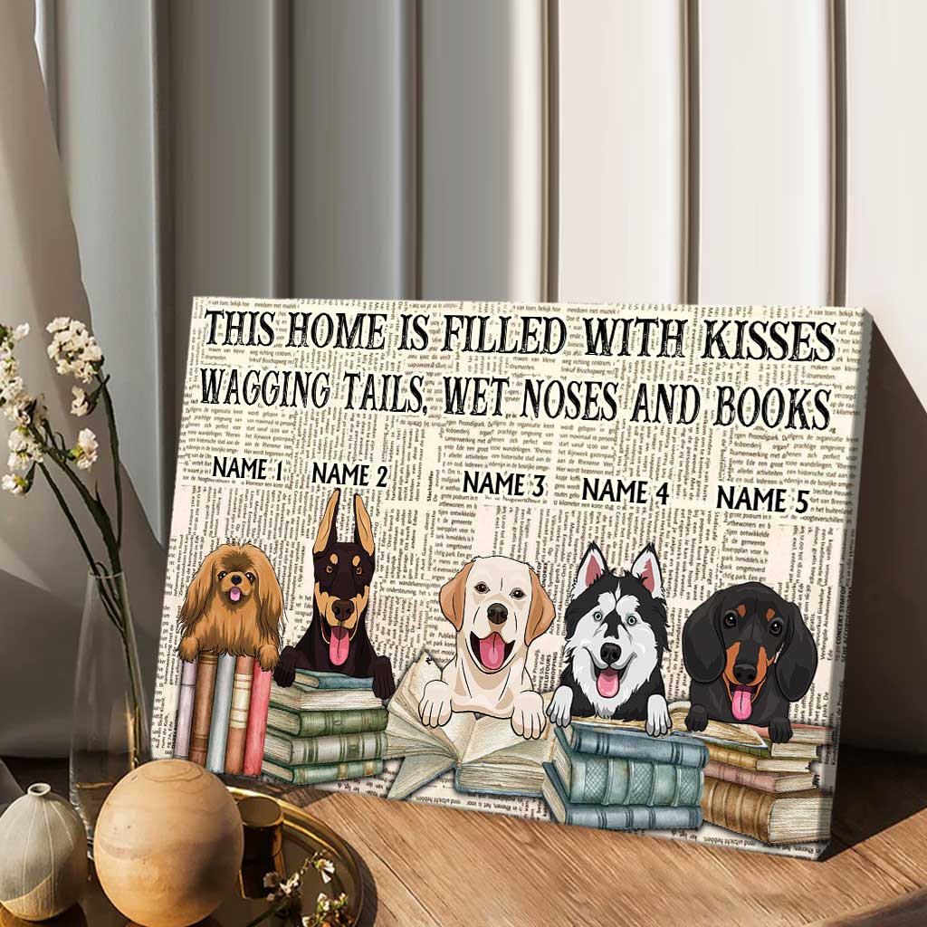 This Home Is Filled With Wet Noses And Books - Personalized Book Canvas And Poster