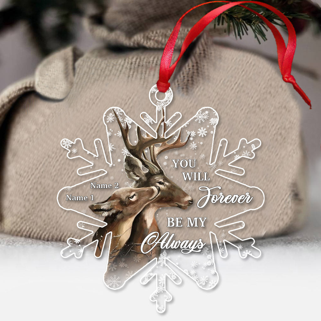 You Will Forever Be My Always - Personalized Christmas Hunting Transparent Ornament