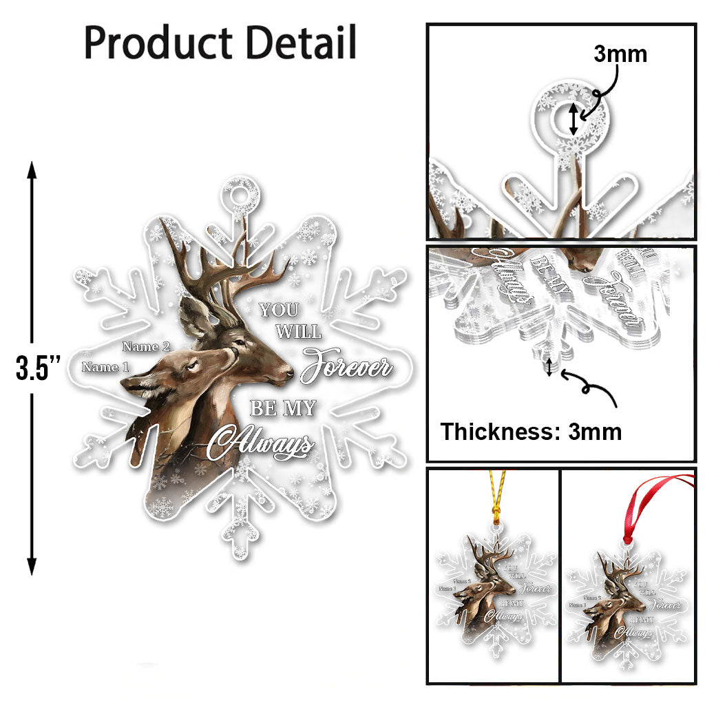 You Will Forever Be My Always - Personalized Christmas Hunting Transparent Ornament