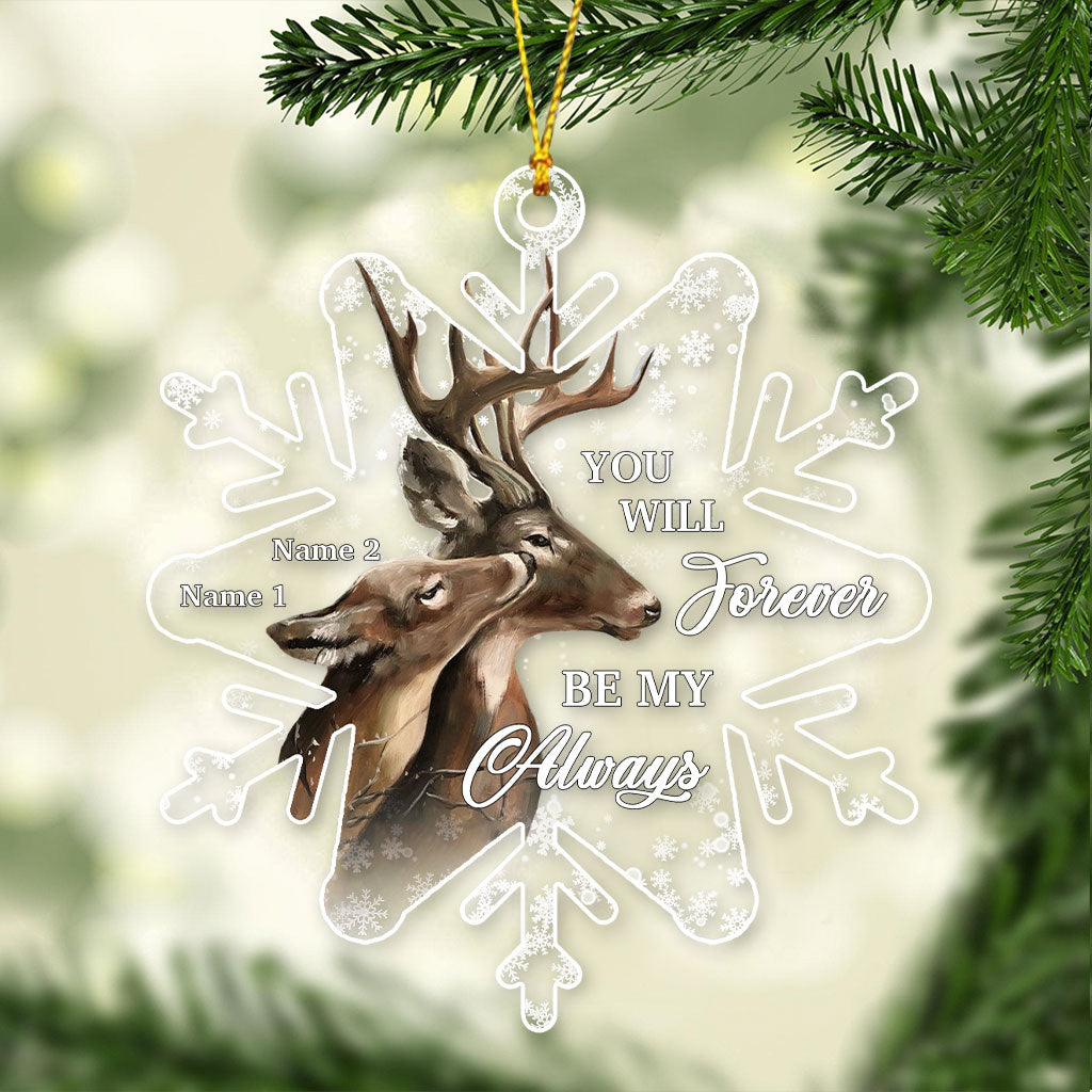 You Will Forever Be My Always - Personalized Christmas Hunting Transparent Ornament