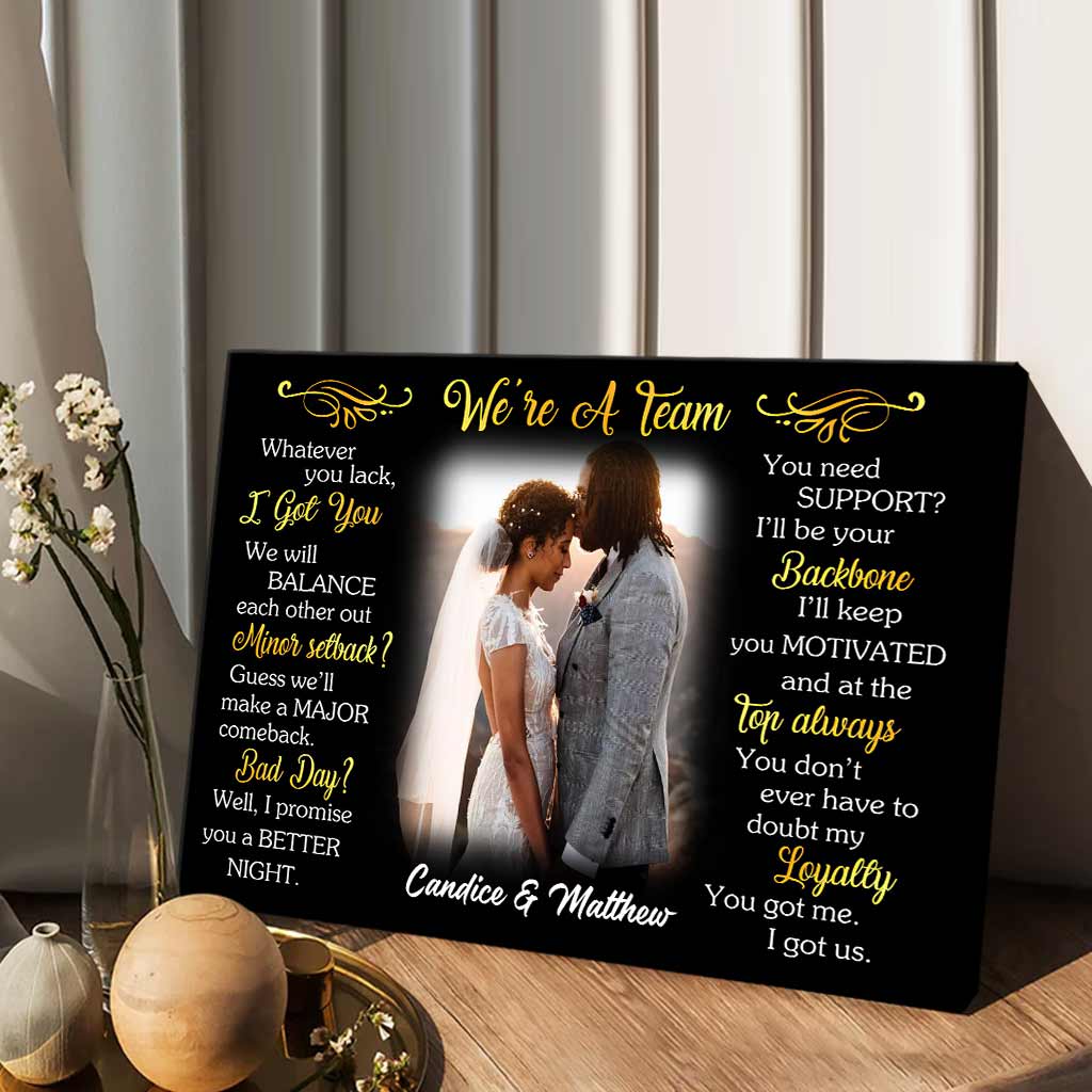 We’re A Team - Personalized Couple Canvas And Poster
