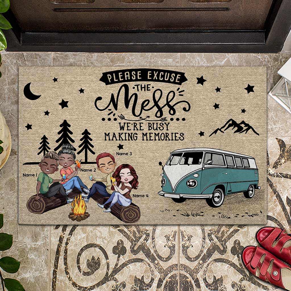 Please Excuse The Mess We're Busy Making Memories - Personalized Camping Doormat