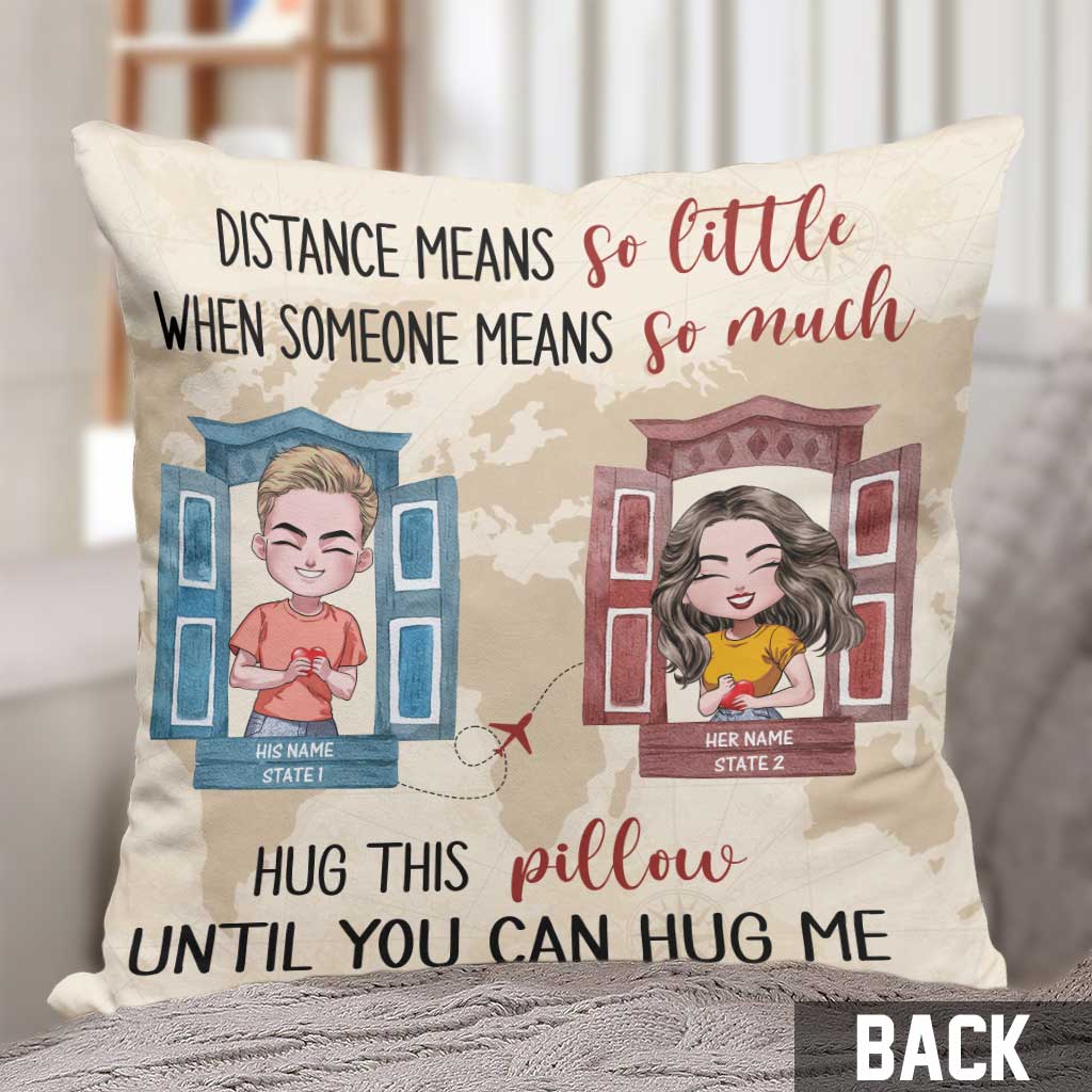 Distance Means So Little When Someone Means So Much - Personalized Couple Throw Pillow