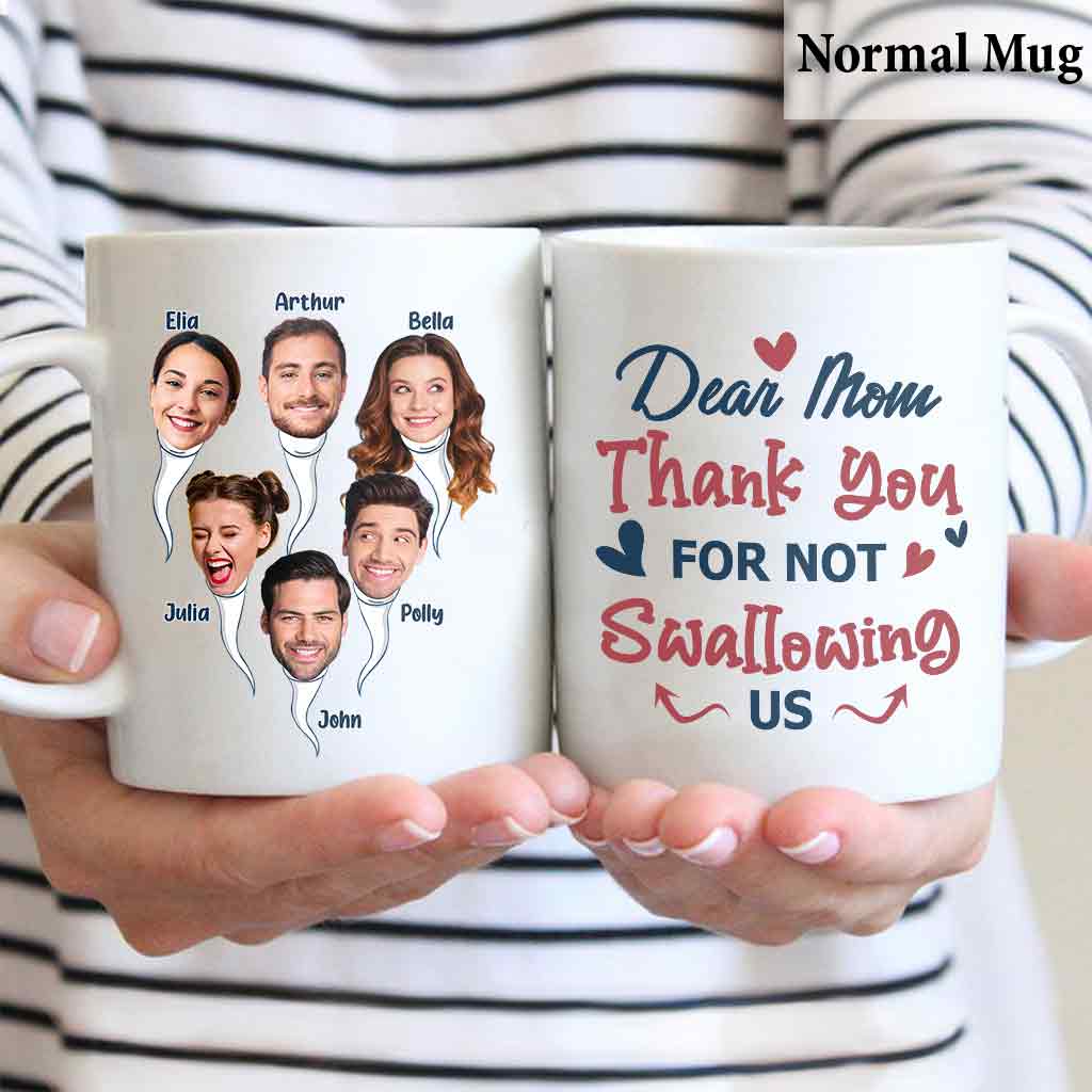 Thank You For Not Swallowing Us - Personalized Mother's Day Mother Mug