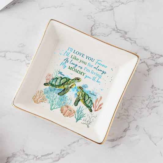 My Mommy You'll Be - Personalized Mother's Day Mother Jewelry Dish