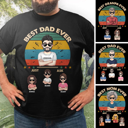 Best Dad Ever - Gift for dad, dad, mom, grandpa, grandma, grandpa - Personalized T-shirt And Hoodie