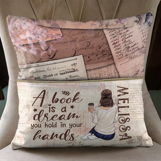 A Dream You Hold In Your Hands - Personalized Book Pocket Pillow