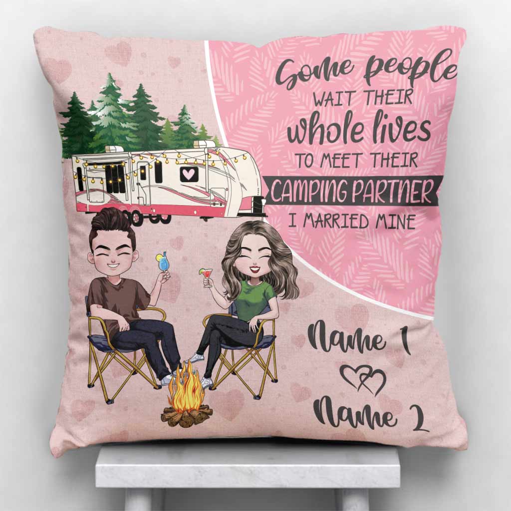 Some People Wait Their Whole Lives Camping Couple - Personalized Throw Pillow
