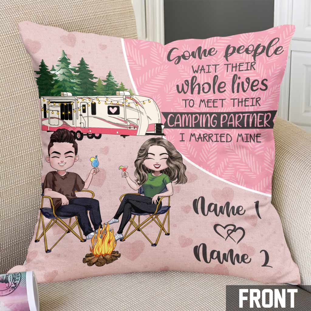 Some People Wait Their Whole Lives Camping Couple - Personalized Throw Pillow