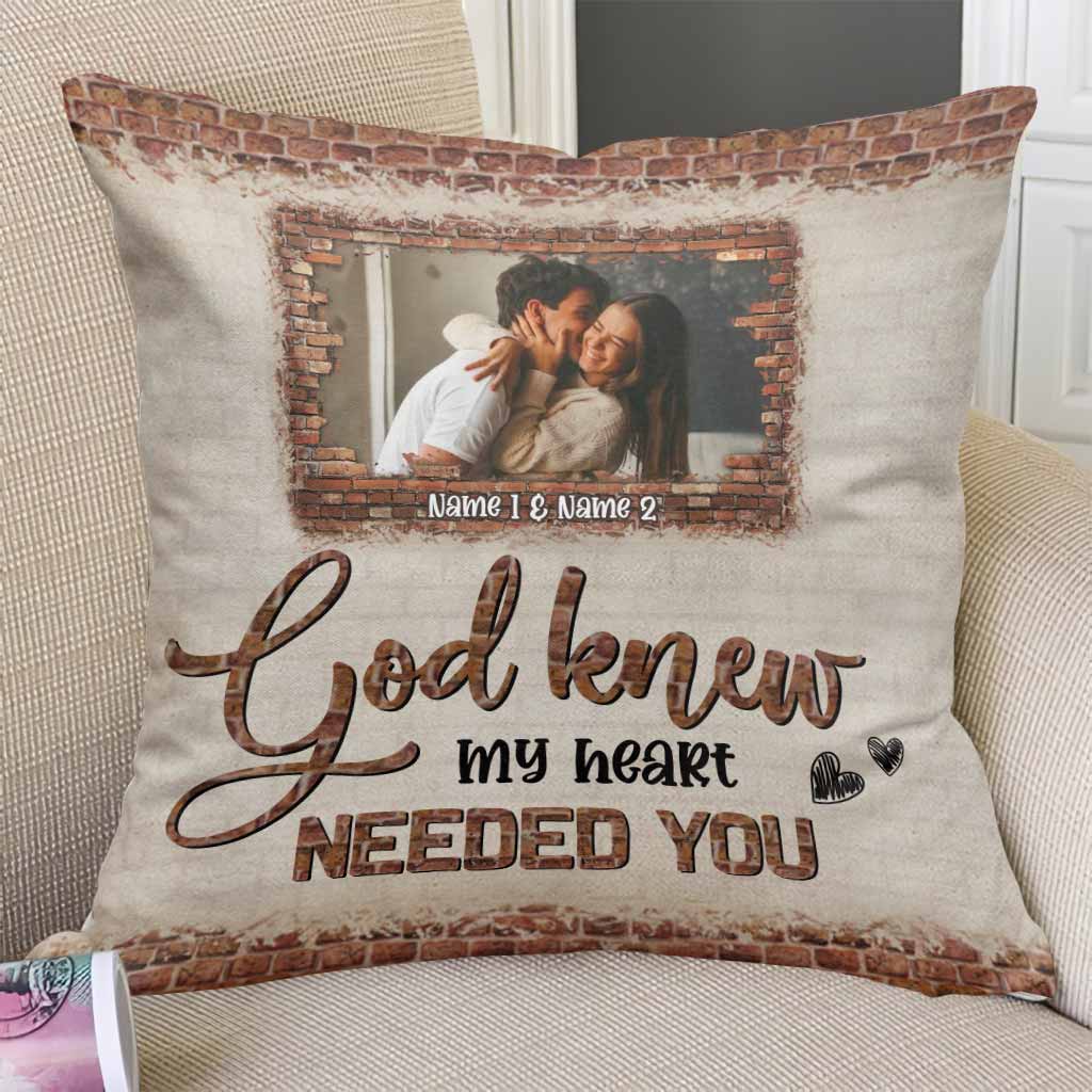 God Knew My Heart Needed You - Personalized Couple Throw Pillow