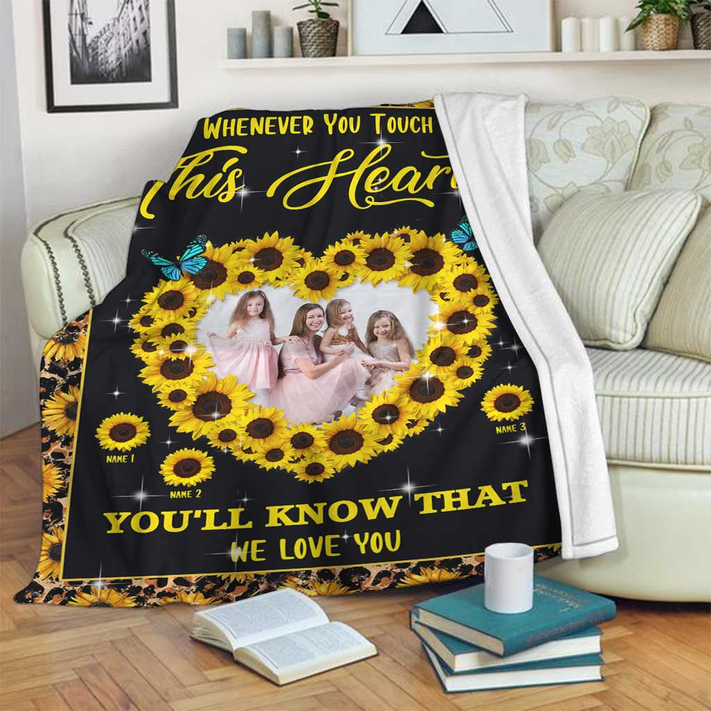 Whenever You Touch This Heart - Gift for mom, wife - Personalized Blanket
