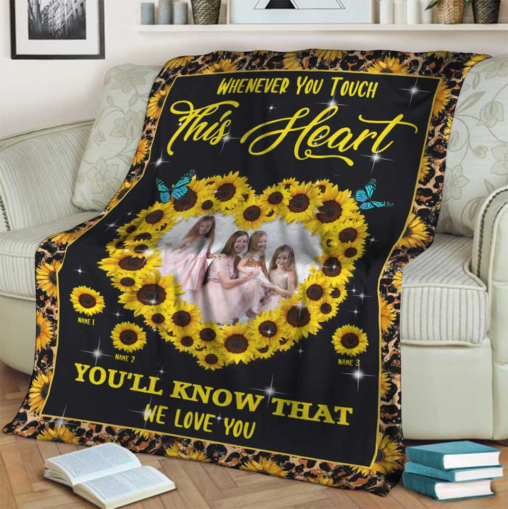 Whenever You Touch This Heart - Gift for mom, wife - Personalized Blanket