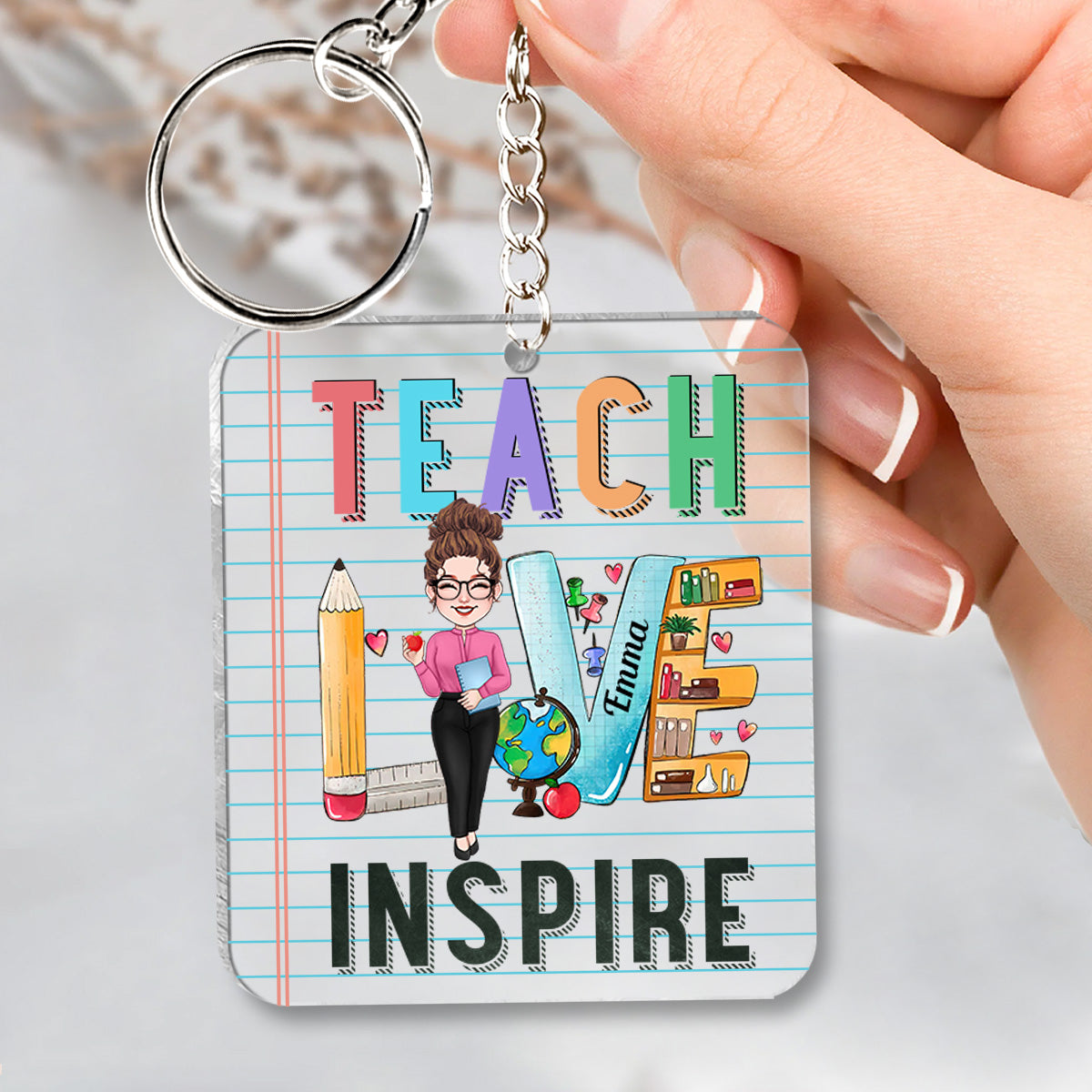 Teach Love Inspire - Personalized Teacher Transparent Keychain