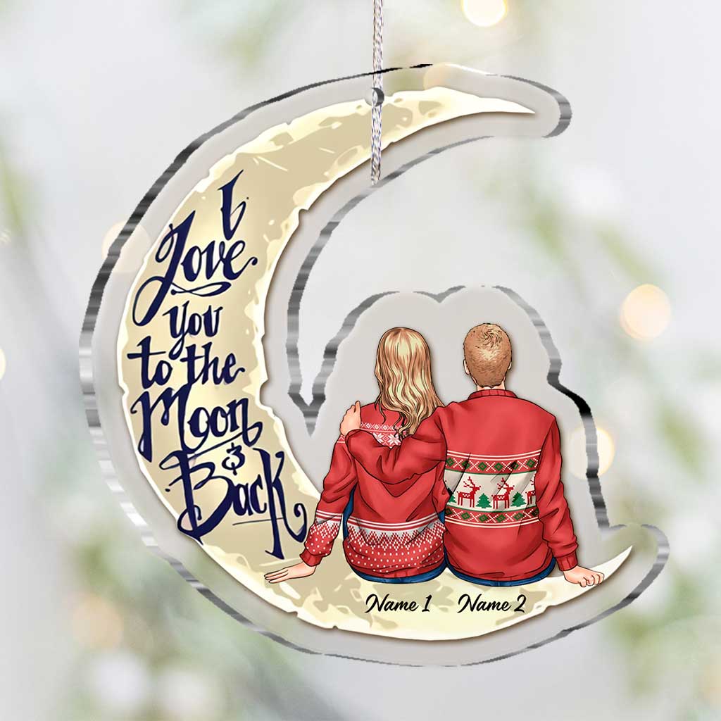 I Love You To The Moon And Back - Personalized Christmas Couple Transparent Ornament