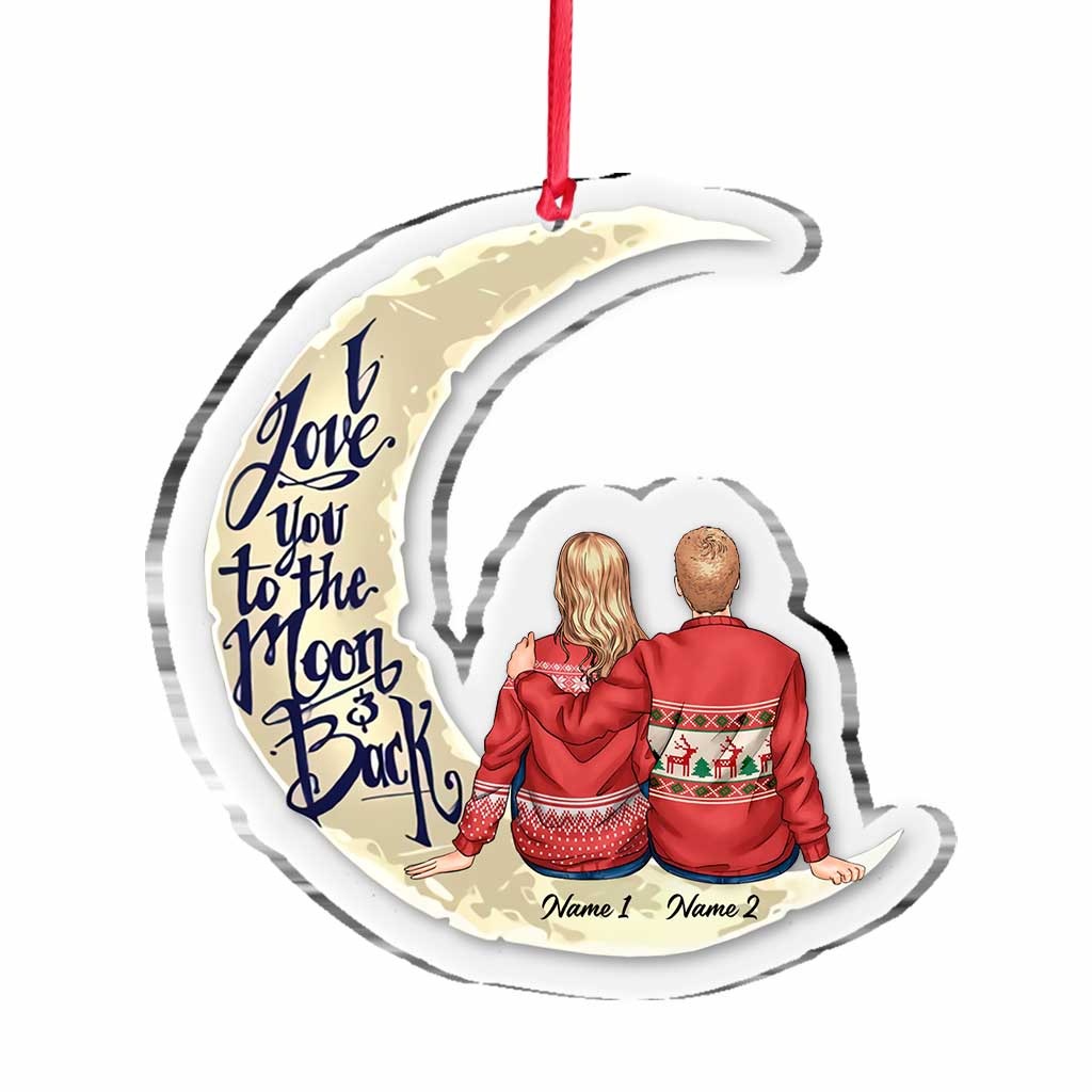 I Love You To The Moon And Back - Personalized Christmas Couple Transparent Ornament