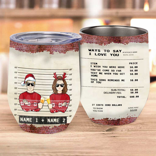 Way To Say I Love You - Personalized Christmas Couple Wine Tumbler