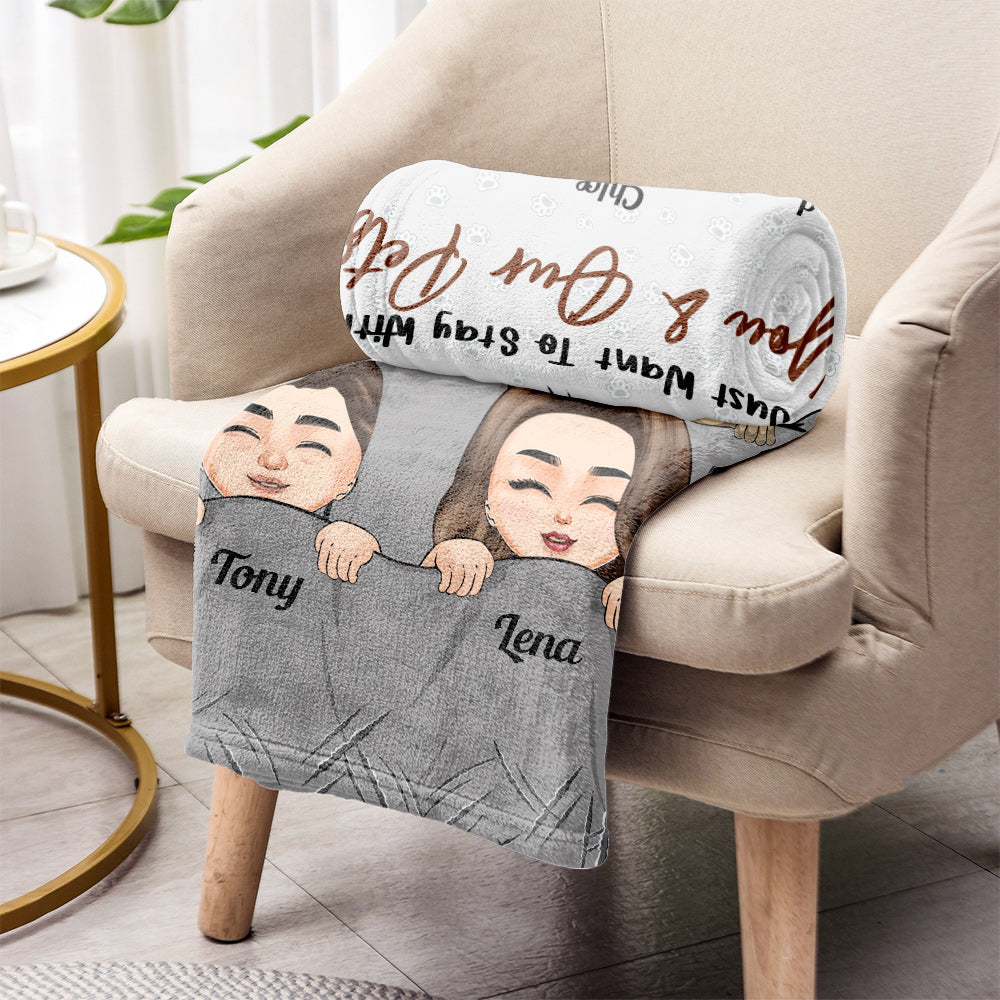 I Just Want To Stay With You - Personalized Couple Blanket