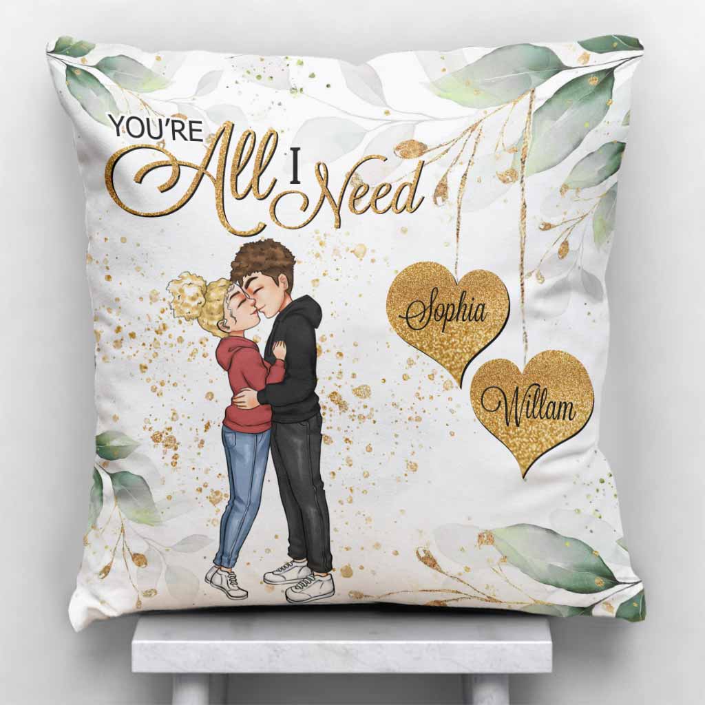 You're All I Need - Personalized Couple Throw Pillow