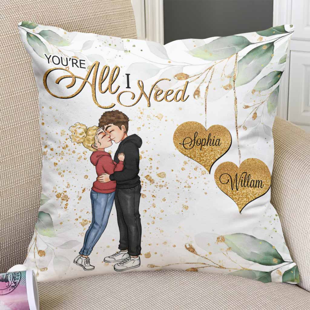 You're All I Need - Personalized Couple Throw Pillow
