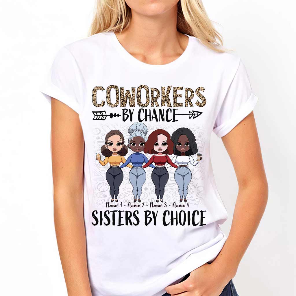 Coworkers By Chance Sisters By Choice - Personalized Teacher T-shirt and Hoodie